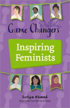 Coperta cărții Reading Planet KS2: Game Changers: Inspiring Feminists - Earth/Grey