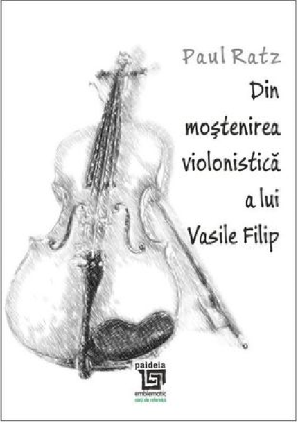 Din mostenirea violonistica a lui Vasile Filip