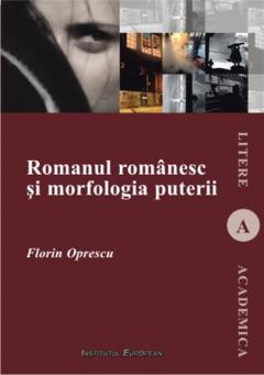 Romanul romanesc si morfologia puterii