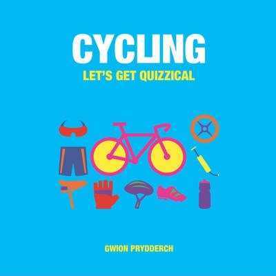 Cycling: Let&#039;s Get Quizzical 