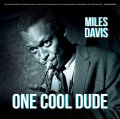 Miles Davis: One Cool Dude - Limited Edition Vinyl