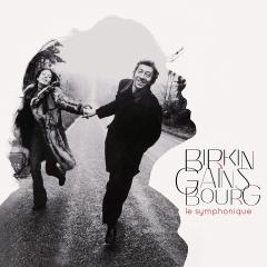 Birkin - Gainsbourg - Le Symphonique