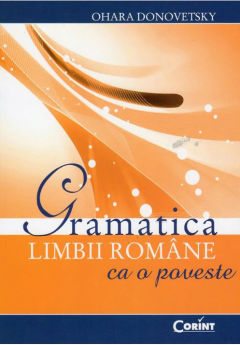 Gramatica limbii romane ca o poveste 