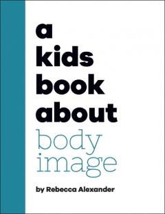 Kids Book About Body Image