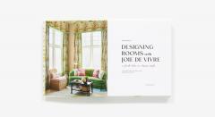 Designing Rooms with Joie de Vivre