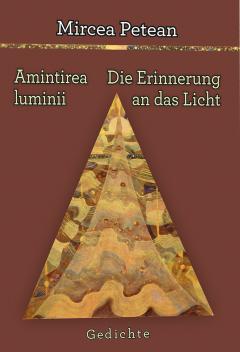 Amintirea luminii / Die Erinnerung an das Licht