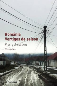 Romania, vertiges de saison