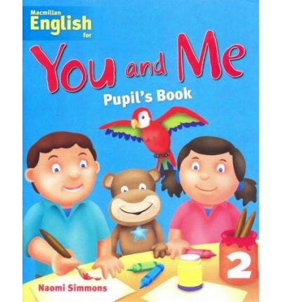 Macmillan English for You and Me: Level 2 - Student&#039;s Book