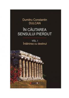 In cautarea sensului pierdut