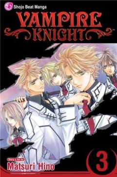 Vampire Knight Vol. 3