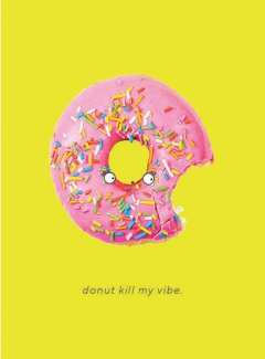 Felicitare - Donut Kill My Vibe