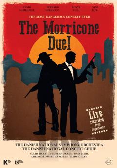 The Morricone Duel (The Most Dangerous Concert Ever) - DVD