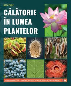 Calatorie in lumea plantelor