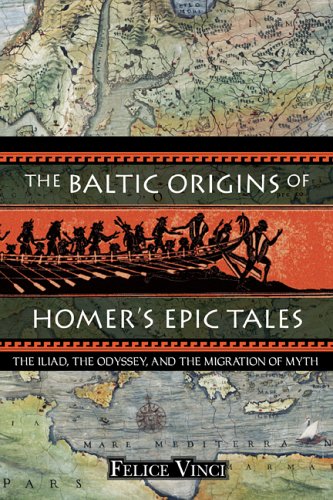 The Baltic Origins Of Homer&#039;s Epic Tales
