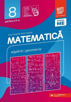 Matematica. Algebra, geometrie. Clasa a VIII-a, partea a II-a