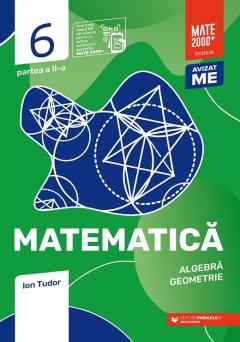 Matematica. Algebra, geometrie. Initiere. Clasa a VI-a, partea a II-a