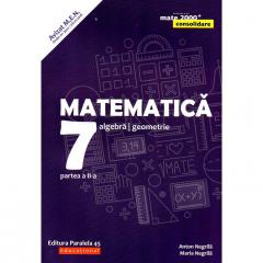 Matematica. Algebra, geometrie. Clasa a VII-a. Consolidare. Partea a II-a
