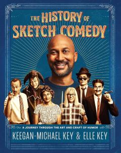 The History Of Sketch Comedy