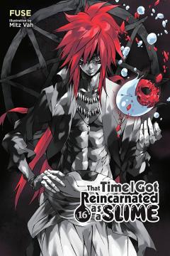 That Time I Got Reincarnated as a Slime (light novel) - Volume 16