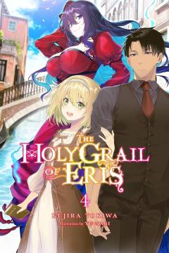 The Holy Grail of Eris - Volume 4 (light novel)