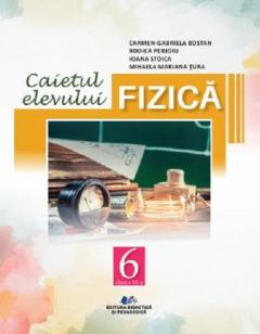 Fizica - Caietul elevului pentru clasa a VI-a