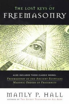The Lost Keys Of Freemasonry