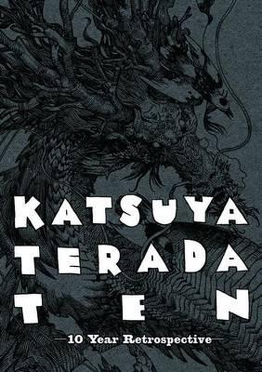 Katsuya Terada: 10 Year Retrospective