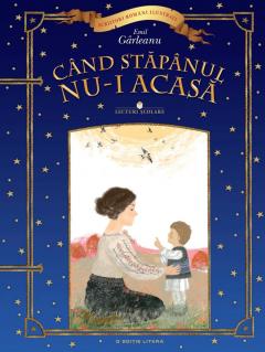 Cand stapanul nu-i acasa