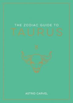 Zodiac Guide to Taurus