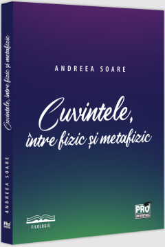 Cuvintele intre fizic si metafizic