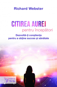 Citirea aurei pentru incepatori