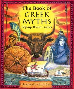 The Book of Greek Myths. Pop-up Board Games