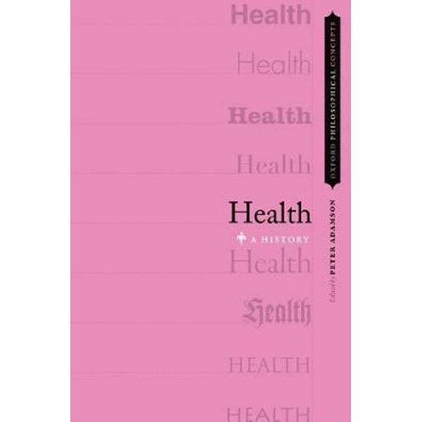 Health : A History