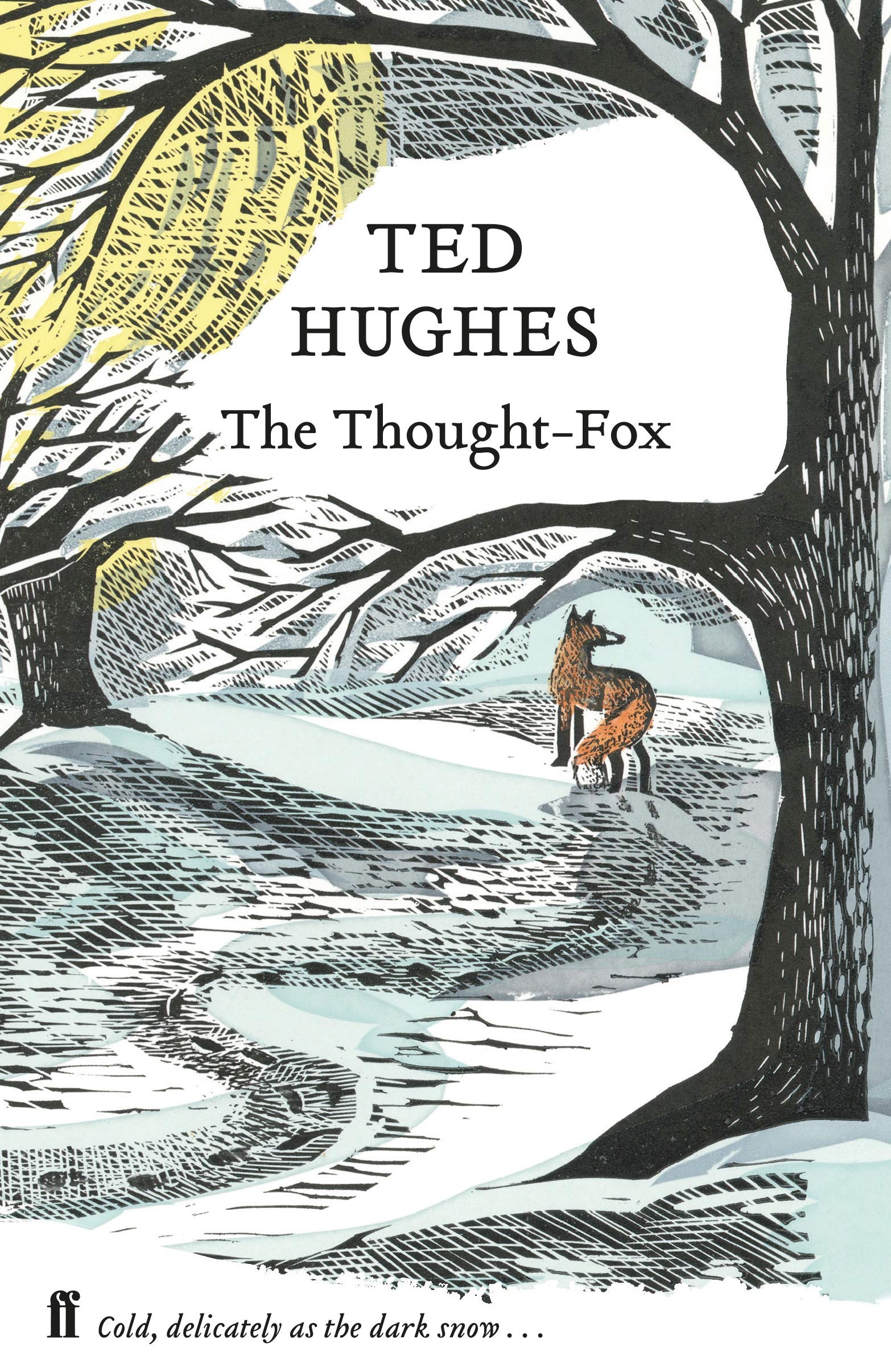 The Thought Fox : Collected Animal Poems - Vol. 4