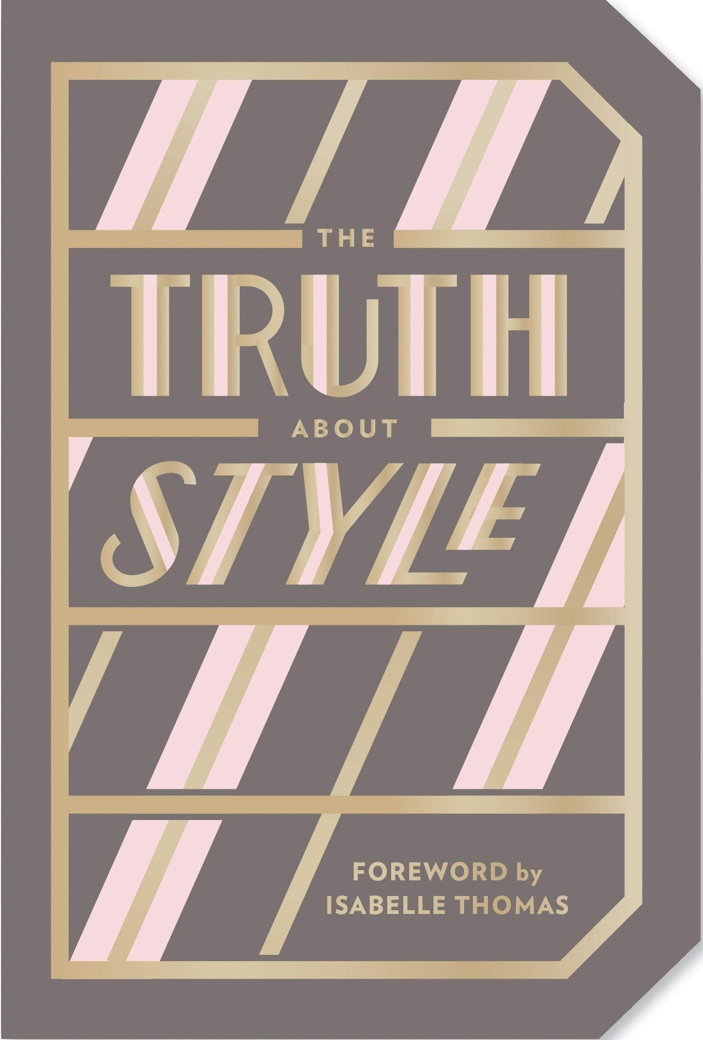 The Truth About Style: Quote Gift Book