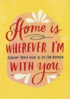 Magnet - Home is Wherever I'm With You