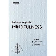 Inteligenta Emotionala - Mindfulness