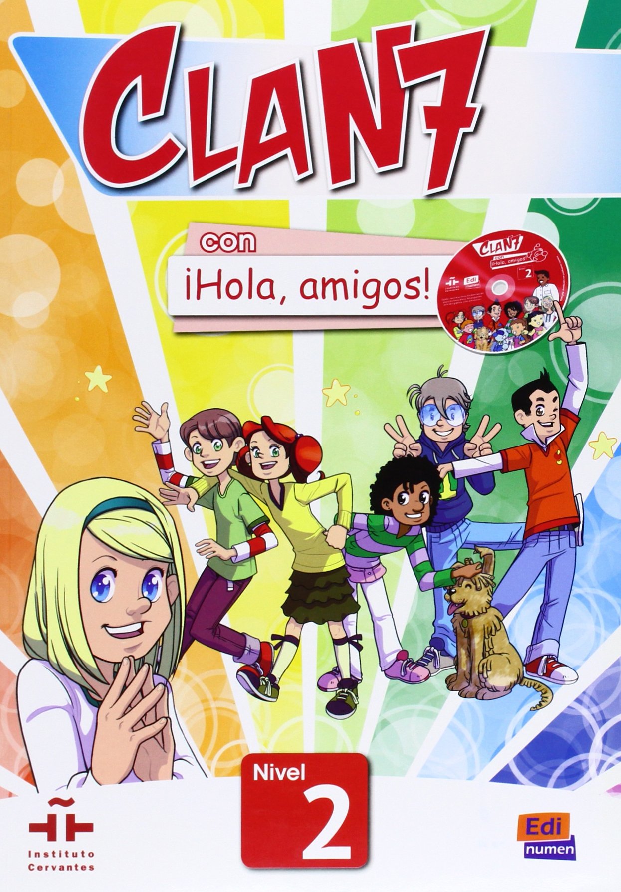 Clan 7 con Hola Amigos! - Student Book Level 2