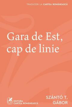 Gara de Est, cap de linie