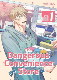 The Dangerous Convenience Store - Volume 1