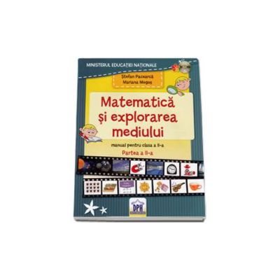 Matematica si explorarea mediului manual pentru clasa a II a Partea a II a cu CD