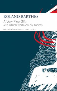 Coperta cărții A Very Fine Gift and Other Writings on Theory
