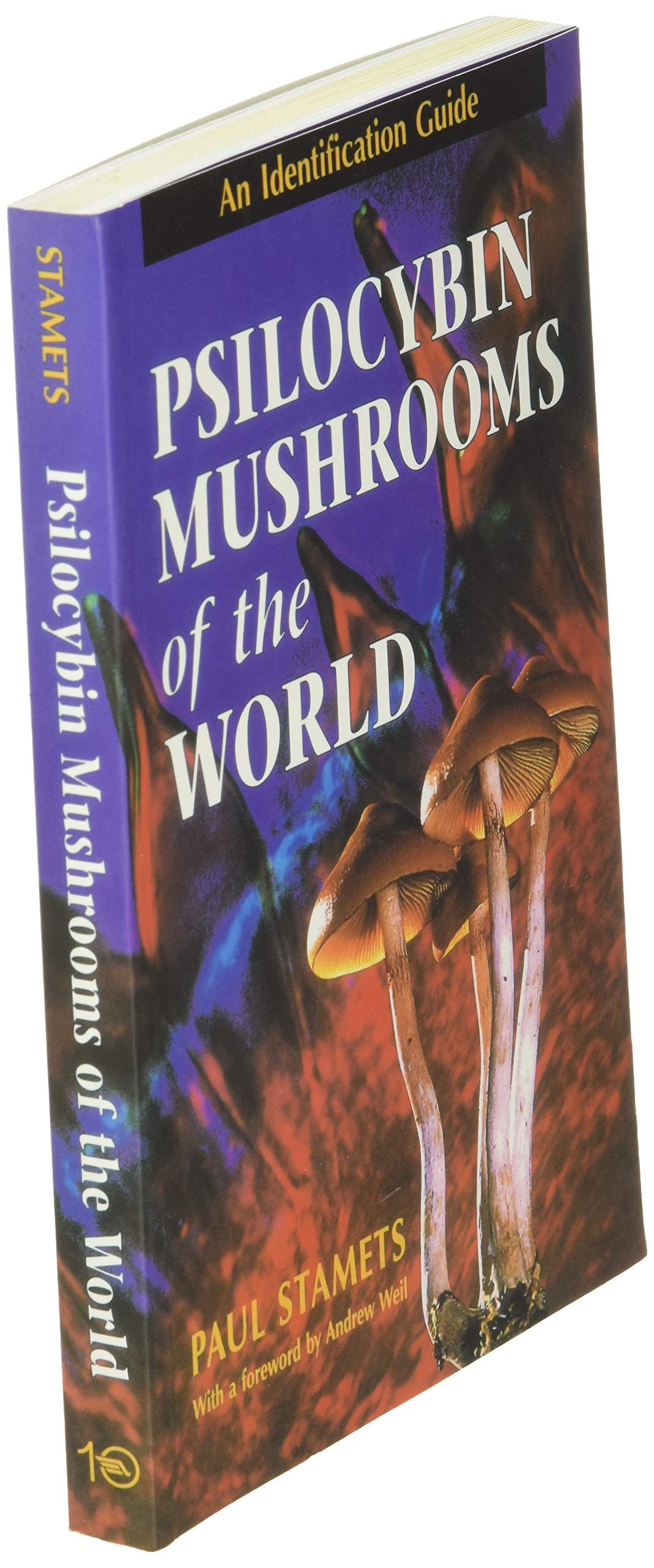 Psilocybin Mushrooms of the World Paul Stamets