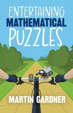 Entertaining Mathematical Puzzles