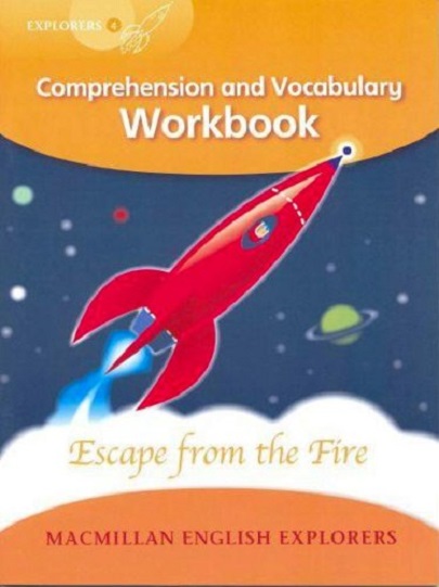 Explorers 4,Escape from the Fire-Workbook