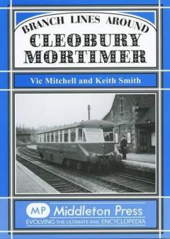 Branch Lines Around Cleobury Mortimer