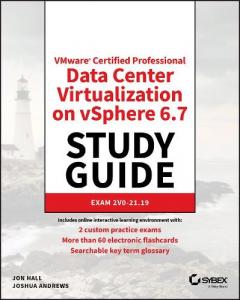 VCP6-DCV VMware Certified Professional-Data Center Virtualization on vSphere 6 Study Guide