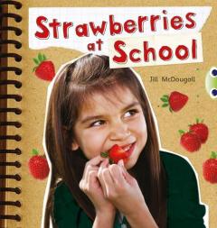 BC NF Orange A/1A Strawberries at School