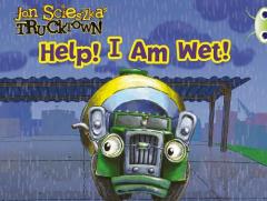 Trucktown: Help! I am Wet!