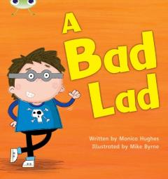 Bug Club Phonics Bug Set 05 A Bad Lad